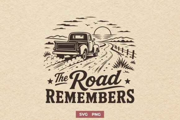 The Road Remembers SVG - Vintage Retro